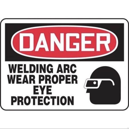 Accuform OSHA DANGER SAFETY SIGN WELDING ARC MWLD018XT MWLD018XT
